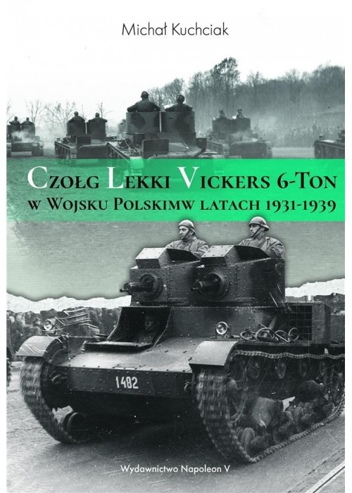 Czołg lekki Vickers 6-Ton w Wojsku Polskim w latac