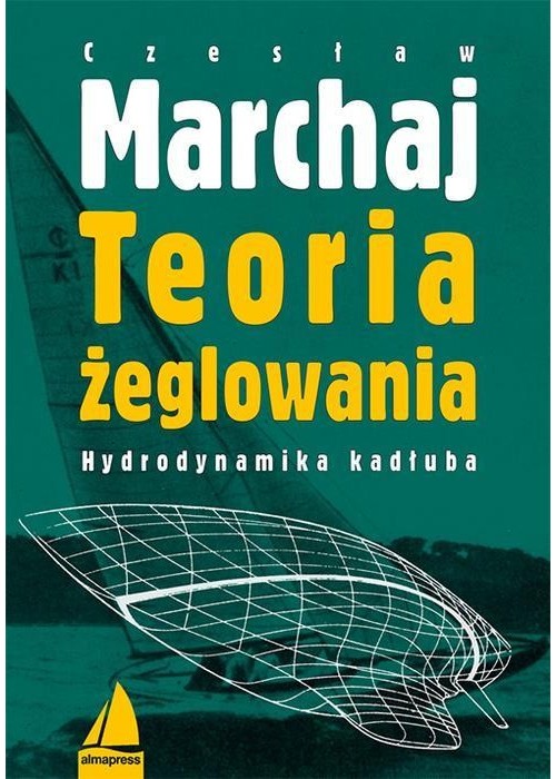 Teoria żeglowania. Hydrodynamika kadłuba