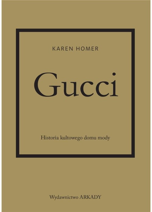 Gucci. Historia kultowego domu mody