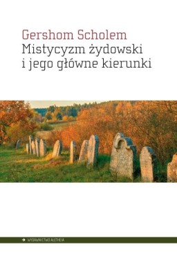 Mistycyzm żydowski i jego główne kierunki