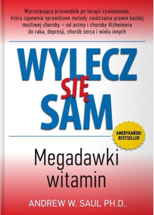 Wylecz się sam. Megadawki witamin w.2023
