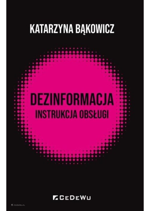 Dezinformacja - instrukcja obsługi