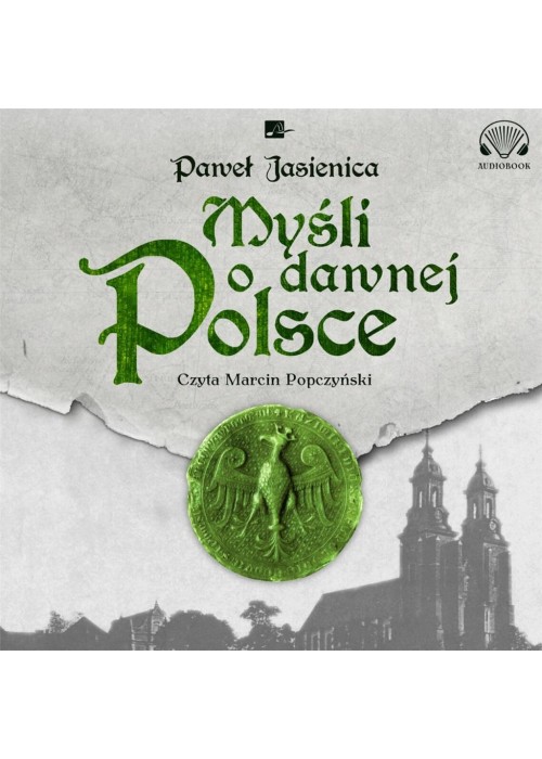 Myśli o dawnej Polsce Audiobook