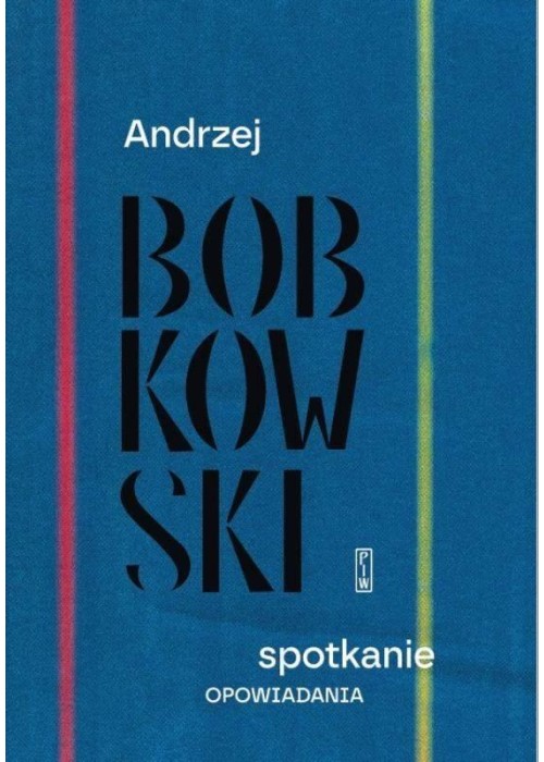 Spotkanie. Opowiadania