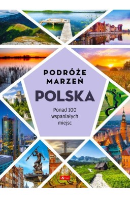 Podróże marzeń. Polska