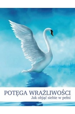 Potęga wrażliwości