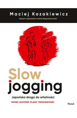 Slow jogging. Japońska droga do witalności w.2