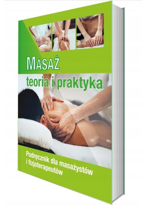 Masaż - teoria i praktyka. Kwalifikacja MED.10