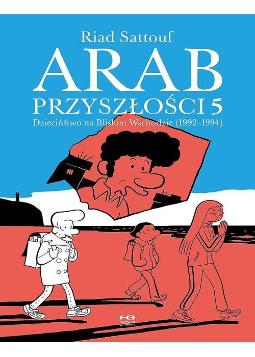 Arab przyszłości T.5 Dzieciństwo...