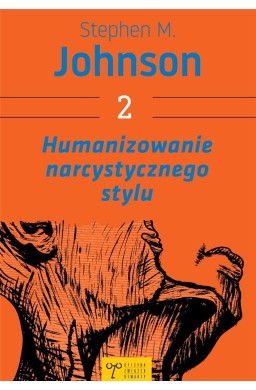 Humanizowanie narcystycznego stylu w.2