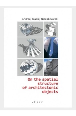 On the spatial structure of architectonic objects