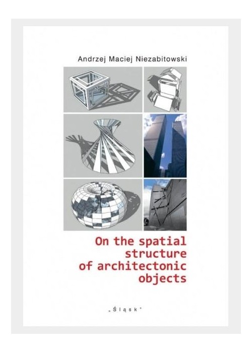 On the spatial structure of architectonic objects