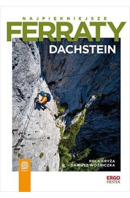 Najpiękniejsze ferraty. Dachstein