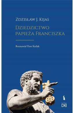 Dziedzictwo papieża Franciszka