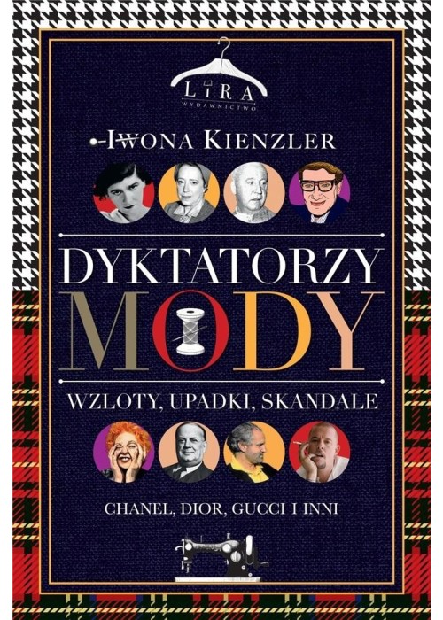 Dyktatorzy mody. Wzloty, upadki, skandale w.2