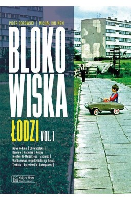 Blokowiska Łodzi vol. 1