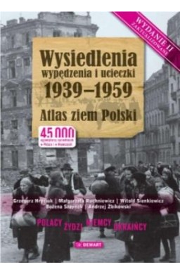 Wysiedlania, wypędzenia, ucieczki 1939-1959