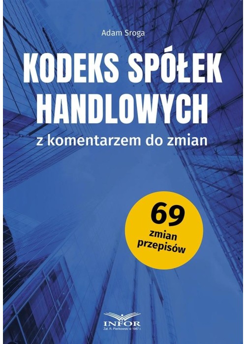 Kodeks Spółek Handlowych z komentarzem do zmian