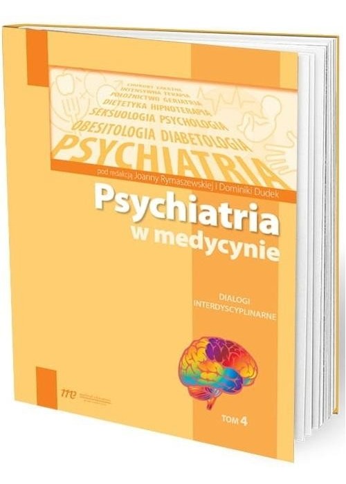 Psychiatria w medycynie T.4