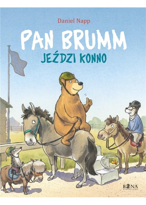 Pan Brumm jeździ konno