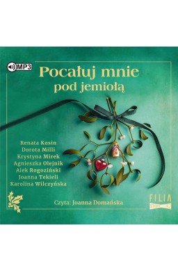 Pocałuj mnie pod jemiołą audiobook