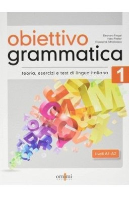 Obiettivo Grammatica 1 A1-A2
