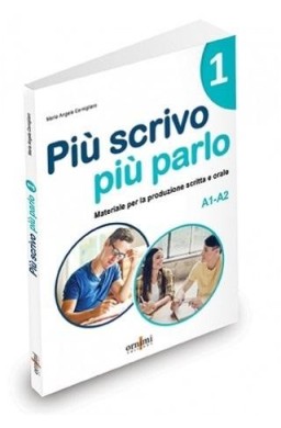 Piu scrivo piu parlo (A1-A2)