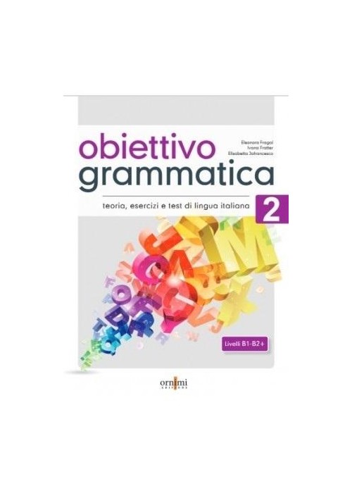 Obiettivo Grammatica 2 B1-B2