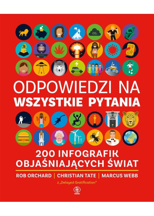 Odpowiedzi na wszystkie pytania. 200 infografik...
