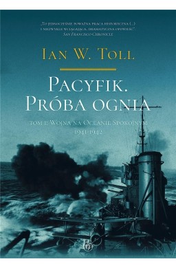 Pacyfik. Próba ognia T.1 Wojna na Oceanie..