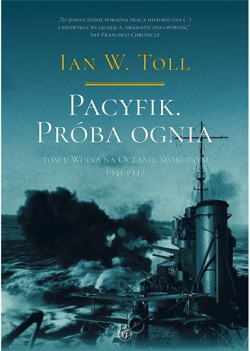 Pacyfik. Próba ognia T.1 Wojna na Oceanie..