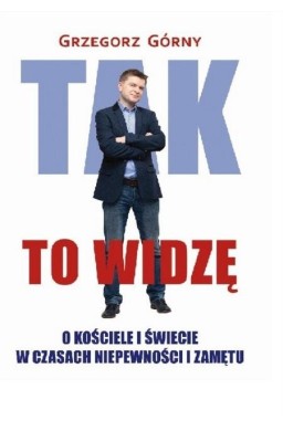 Tak to widzę