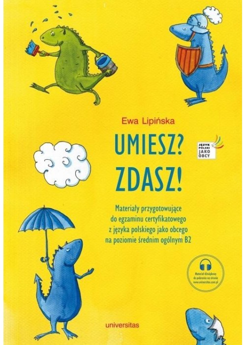 Umiesz? Zdasz! Materiały przygotowujące do egz.