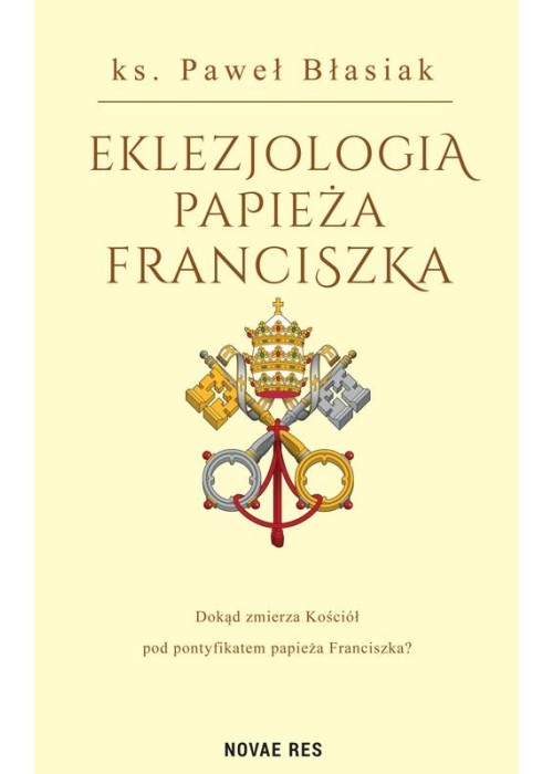 Eklezjologia Papieża Franciszka