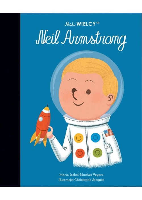 Mali WIELCY. Neil Armstrong