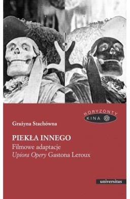 Piekła Innego. Filmowe adaptacje "Upiora Opery"