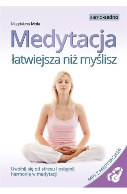 Medytacja łatwiejsza niż myślisz