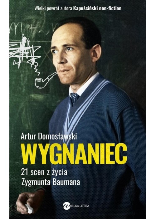 Wygnaniec. 21 scen z życia Zygmunta Baumana