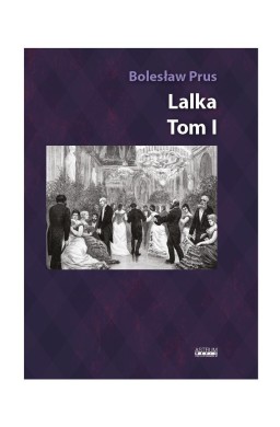 Lalka T.1. Album z ilustracjami i rycinami