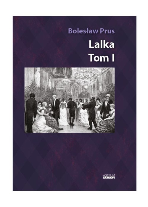 Lalka T.1. Album z ilustracjami i rycinami