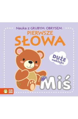 Nauka z grubym obrysem. Pierwsze słowa