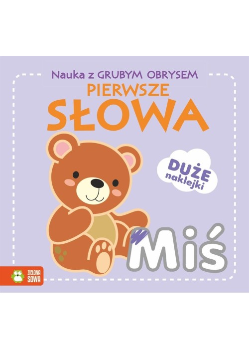 Nauka z grubym obrysem. Pierwsze słowa
