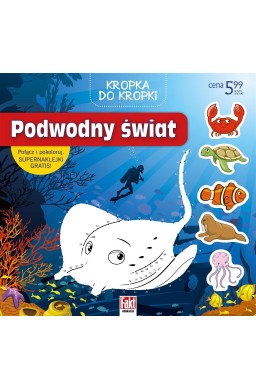 Fakt edukacja. Kropka do kropki. Podwodny świat