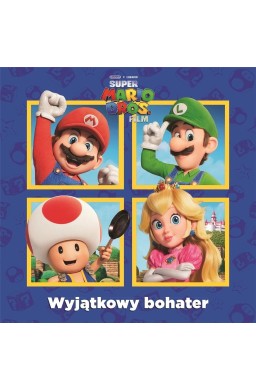 Super Mario Bros. Wyjątkowy bohater
