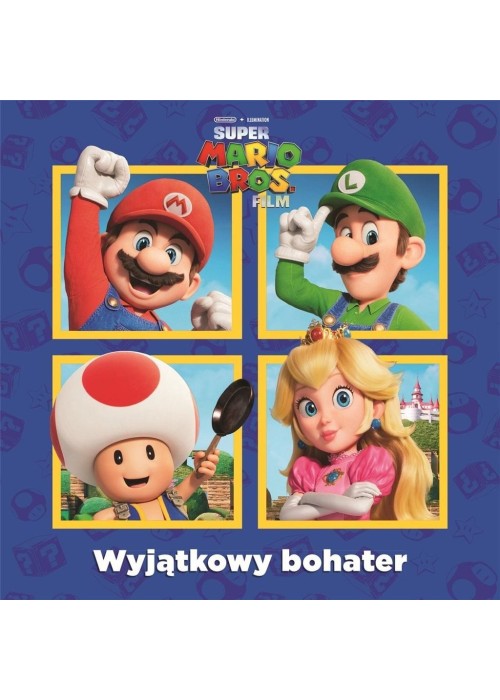 Super Mario Bros. Wyjątkowy bohater