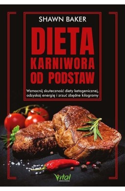 Dieta karniwora od podstaw