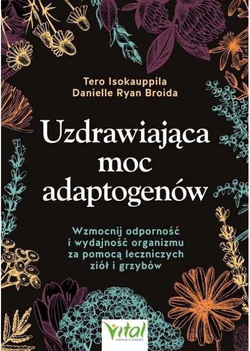 Uzdrawiająca moc adaptogenów