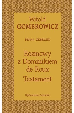 Testament. Rozmowy z Dominikiem de Roux
