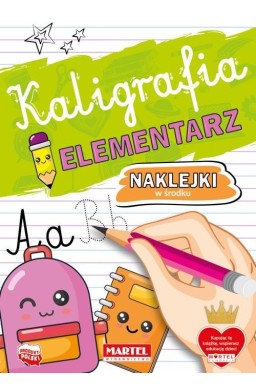 Kaligrafia. Elementarz z naklejkami