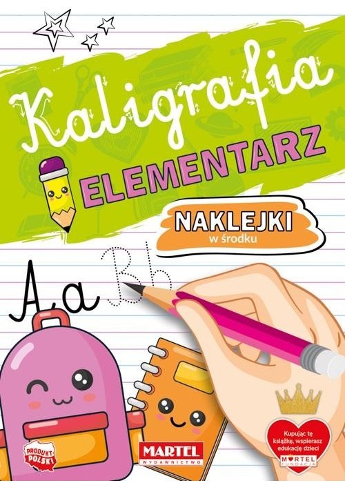 Kaligrafia. Elementarz z naklejkami